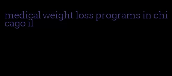 medical weight loss programs in chicago il