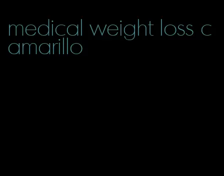 medical weight loss camarillo