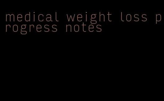 medical weight loss progress notes