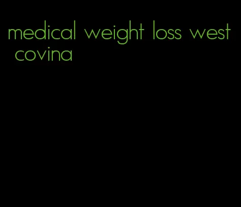 medical weight loss west covina