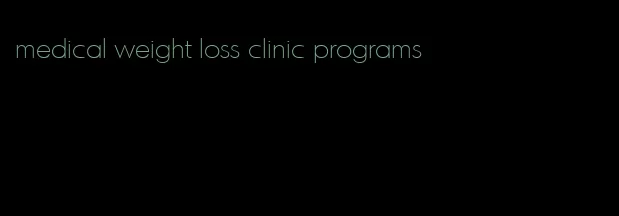 medical weight loss clinic programs