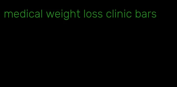 medical weight loss clinic bars