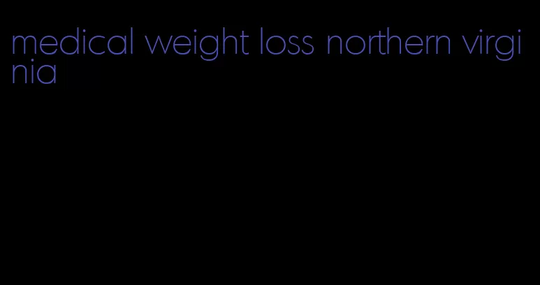 medical weight loss northern virginia