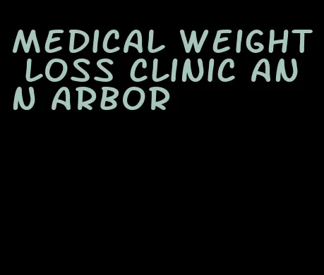 medical weight loss clinic ann arbor