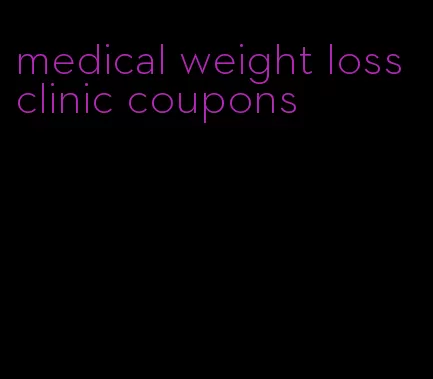 medical weight loss clinic coupons