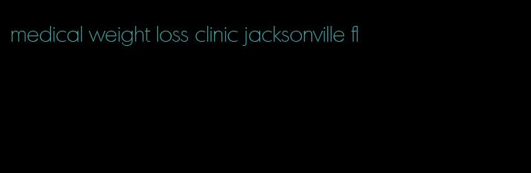 medical weight loss clinic jacksonville fl