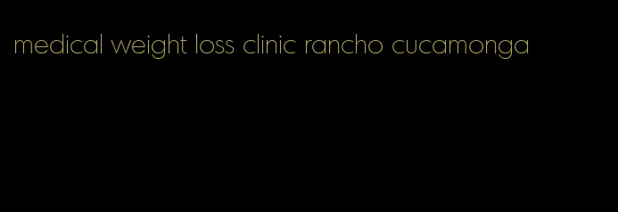 medical weight loss clinic rancho cucamonga