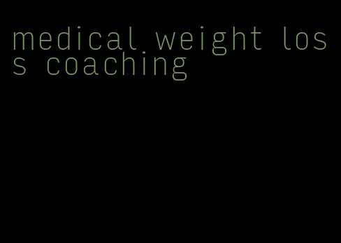 medical weight loss coaching