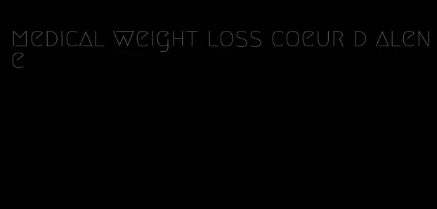 medical weight loss coeur d alene