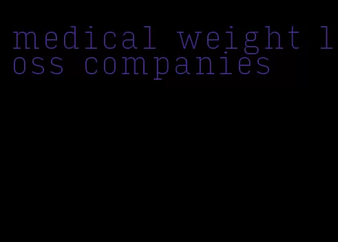 medical weight loss companies