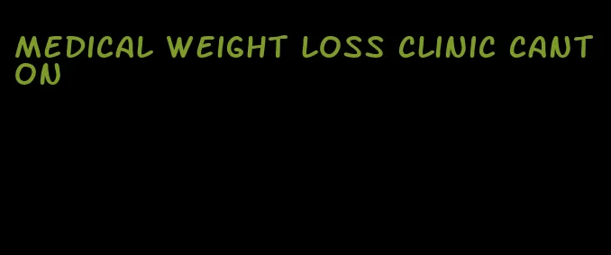 medical weight loss clinic canton