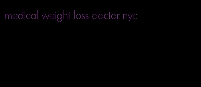 medical weight loss doctor nyc