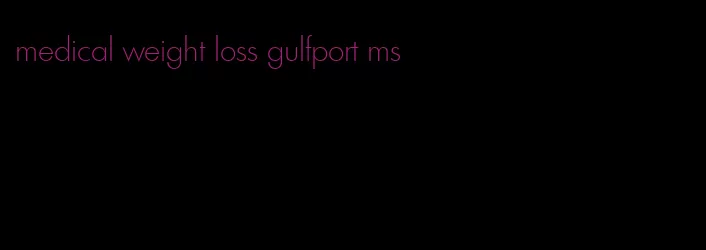 medical weight loss gulfport ms