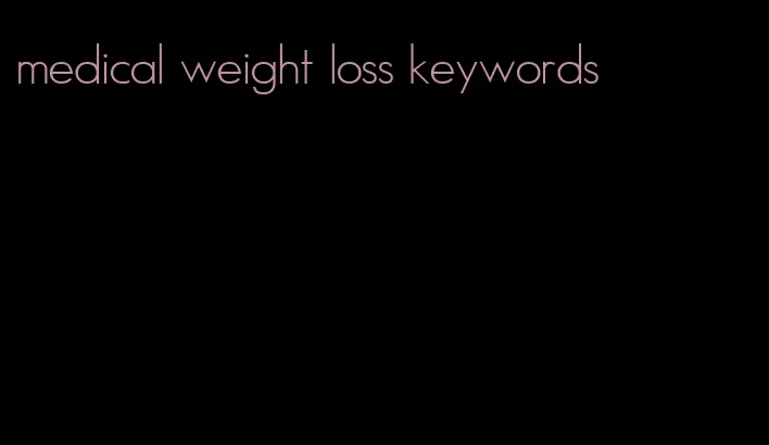 medical weight loss keywords