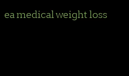 ea medical weight loss