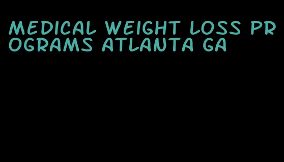 medical weight loss programs atlanta ga