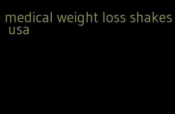 medical weight loss shakes usa