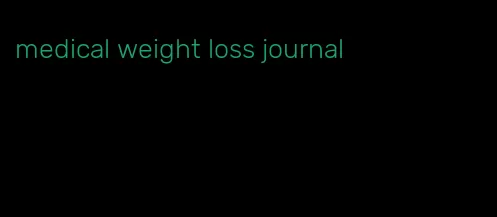 medical weight loss journal