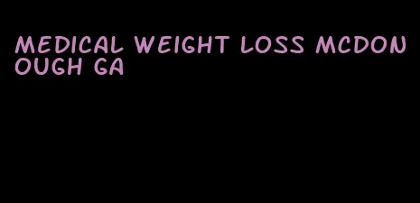 medical weight loss mcdonough ga