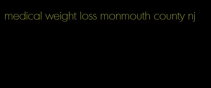 medical weight loss monmouth county nj