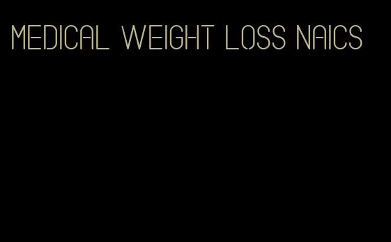 medical weight loss naics