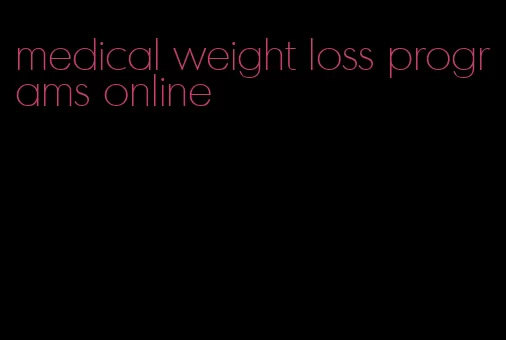 medical weight loss programs online