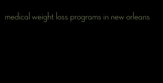 medical weight loss programs in new orleans