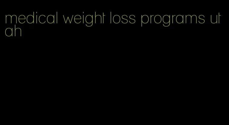 medical weight loss programs utah