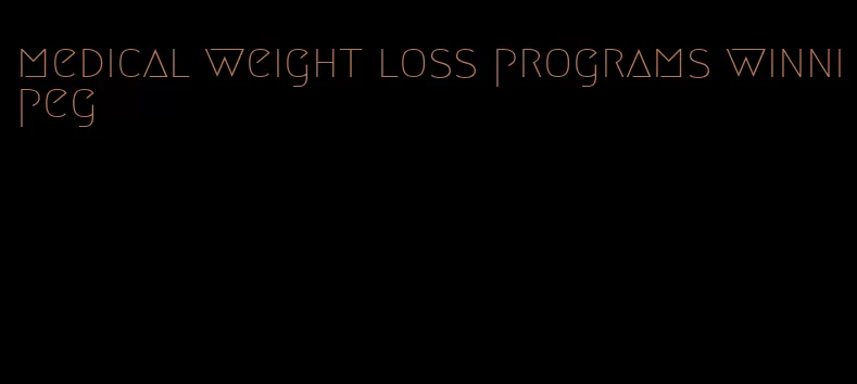 medical weight loss programs winnipeg