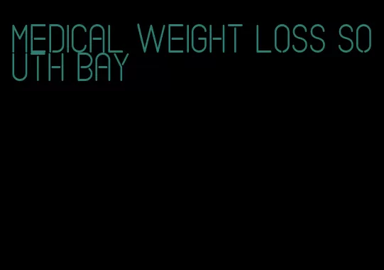 medical weight loss south bay