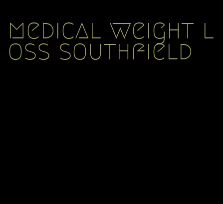 medical weight loss southfield