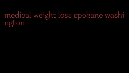 medical weight loss spokane washington