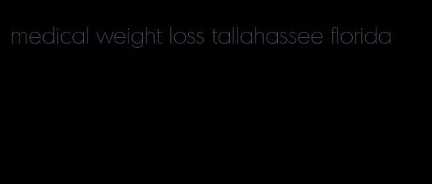 medical weight loss tallahassee florida