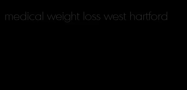 medical weight loss west hartford