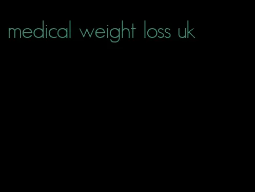 medical weight loss uk