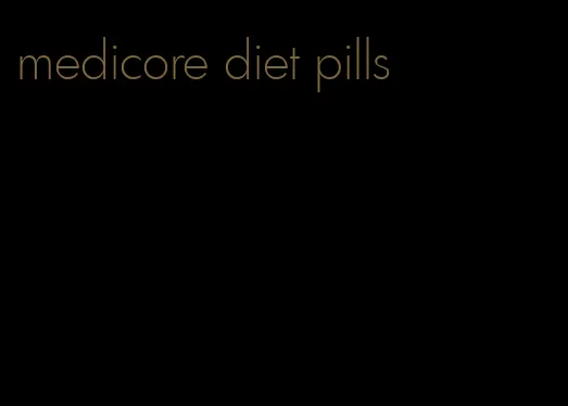 medicore diet pills