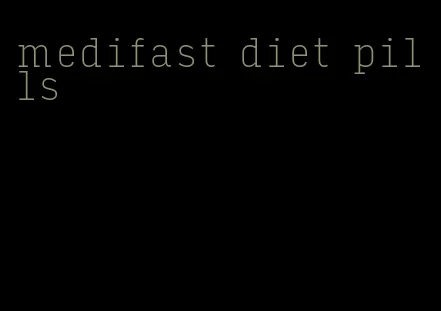 medifast diet pills