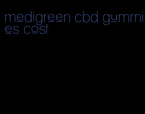 medigreen cbd gummies cost