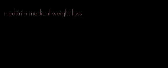 meditrim medical weight loss