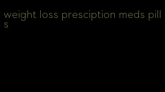 weight loss presciption meds pills