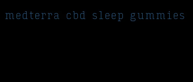 medterra cbd sleep gummies