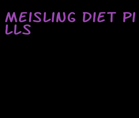 meisling diet pills