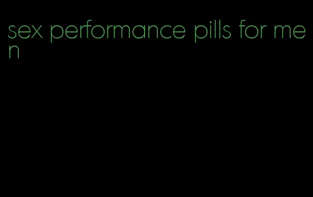 sex performance pills for men