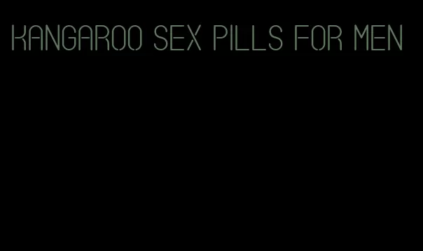 kangaroo sex pills for men