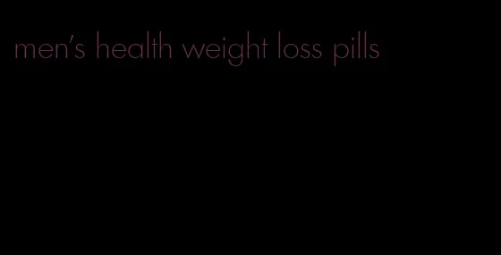 men's health weight loss pills