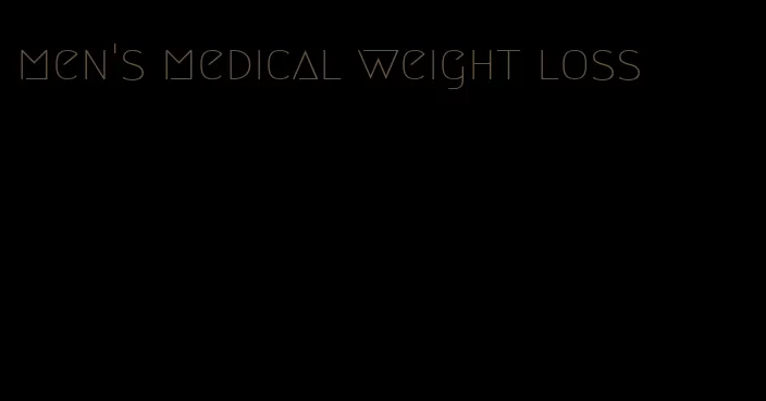 men's medical weight loss