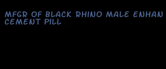 mfgr of black rhino male enhancement pill