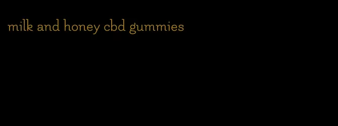 milk and honey cbd gummies