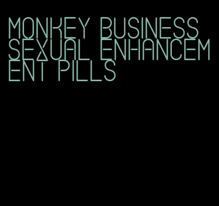 monkey business sexual enhancement pills