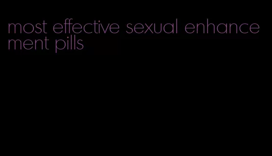 most effective sexual enhancement pills